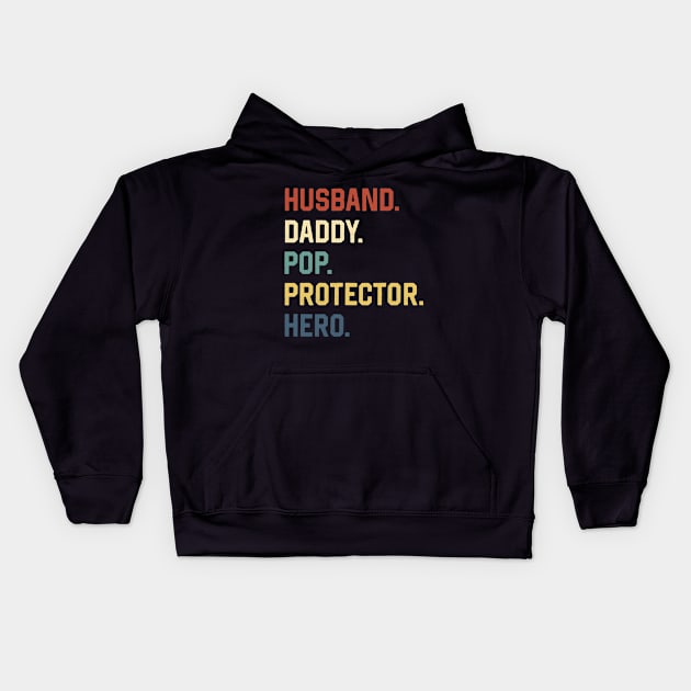 Fathers Day Shirt Husband Daddy Pop Protector Hero Gift Kids Hoodie by Marang